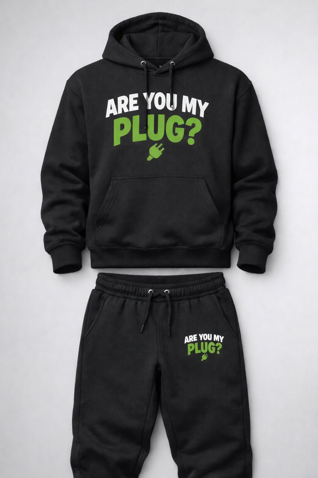 Are You My Plug Sweat Suit